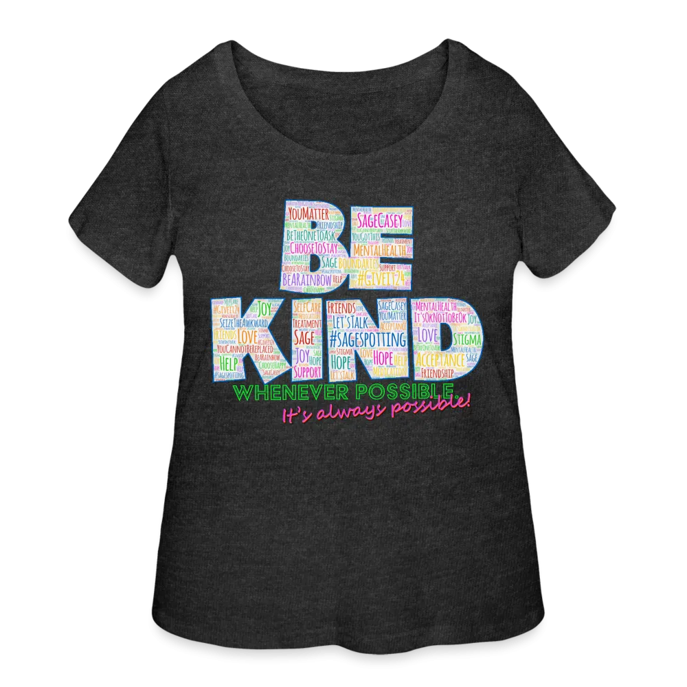 2024 BE KIND Women’s Curvy T-Shirt