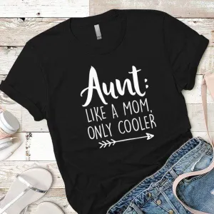 Aunt Premium Tees