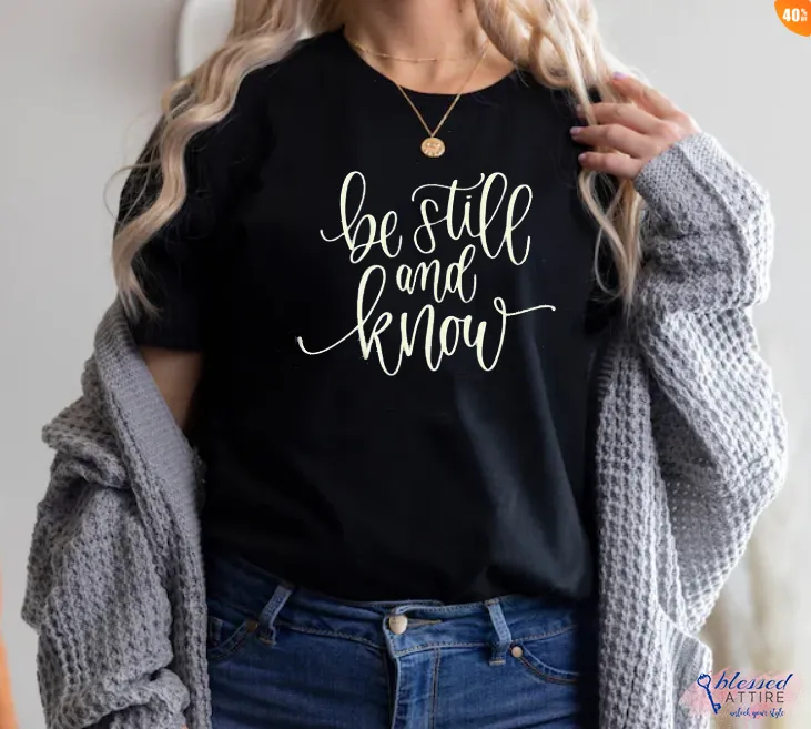be still and know