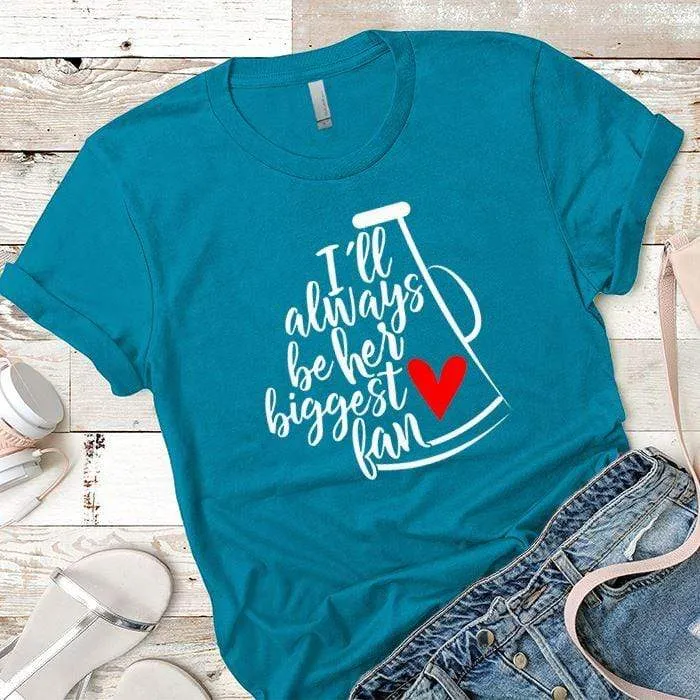 Biggest Fan Premium Tees