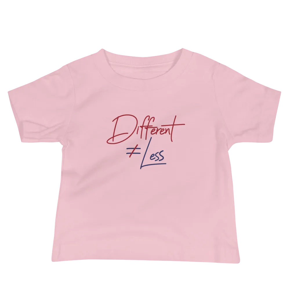 Different Does Not Equal Less (Original Clean Design) Baby Light Color Shirts