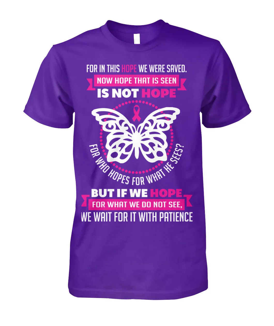 For in this Hope we were Saved Shirts and Long Sleeves