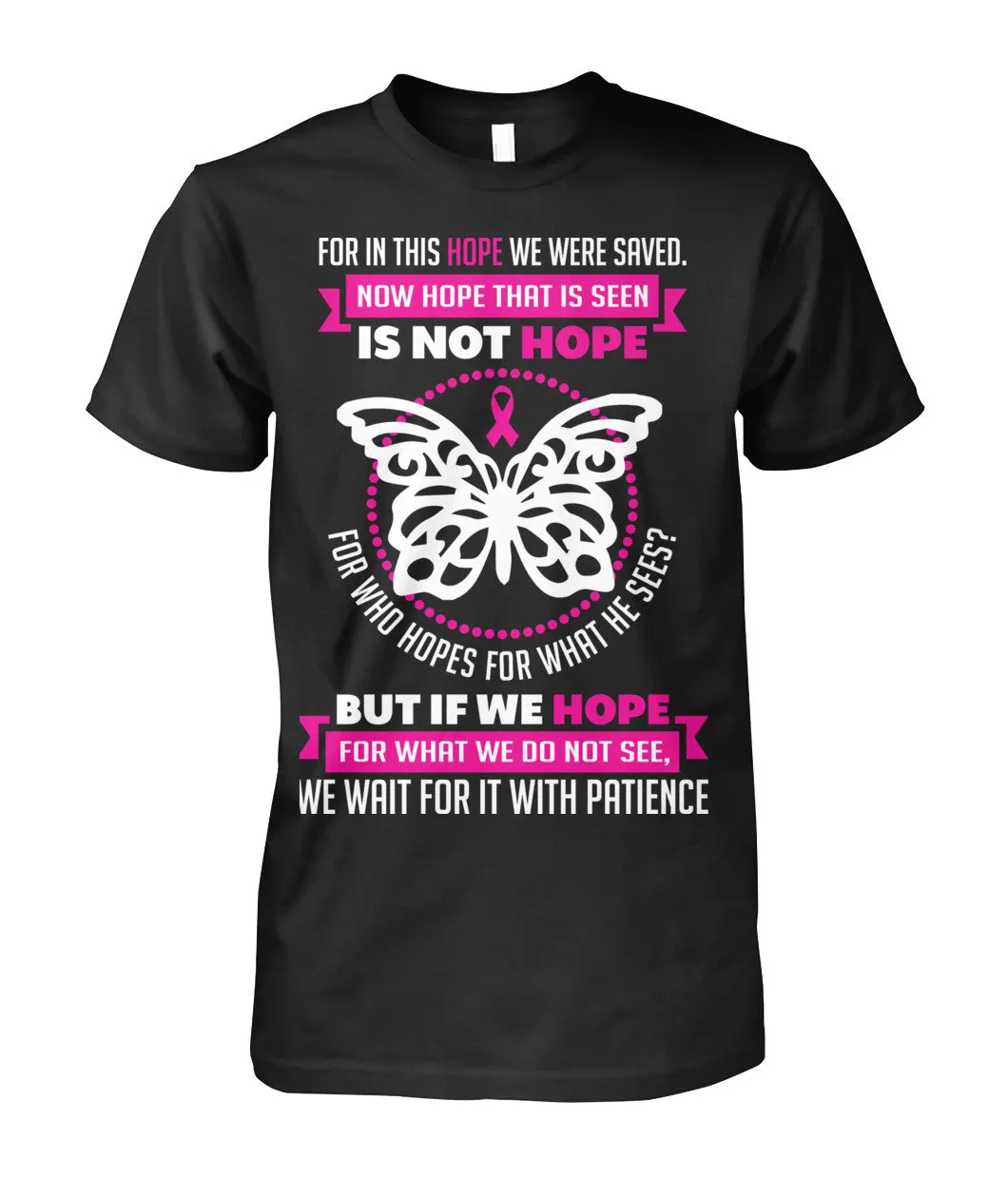 For in this Hope we were Saved Shirts and Long Sleeves