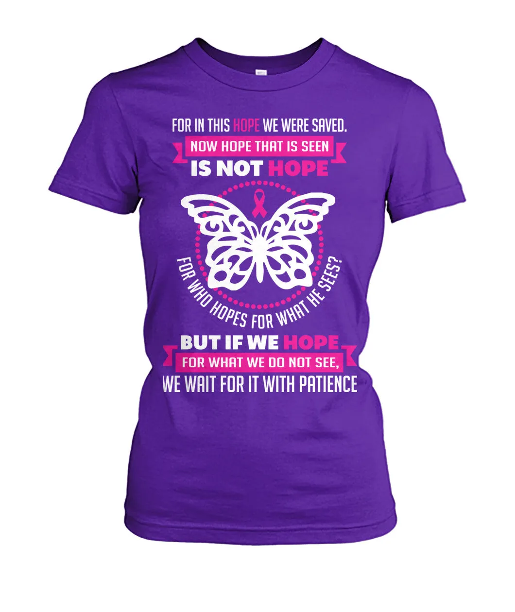For in this Hope we were Saved Shirts and Long Sleeves