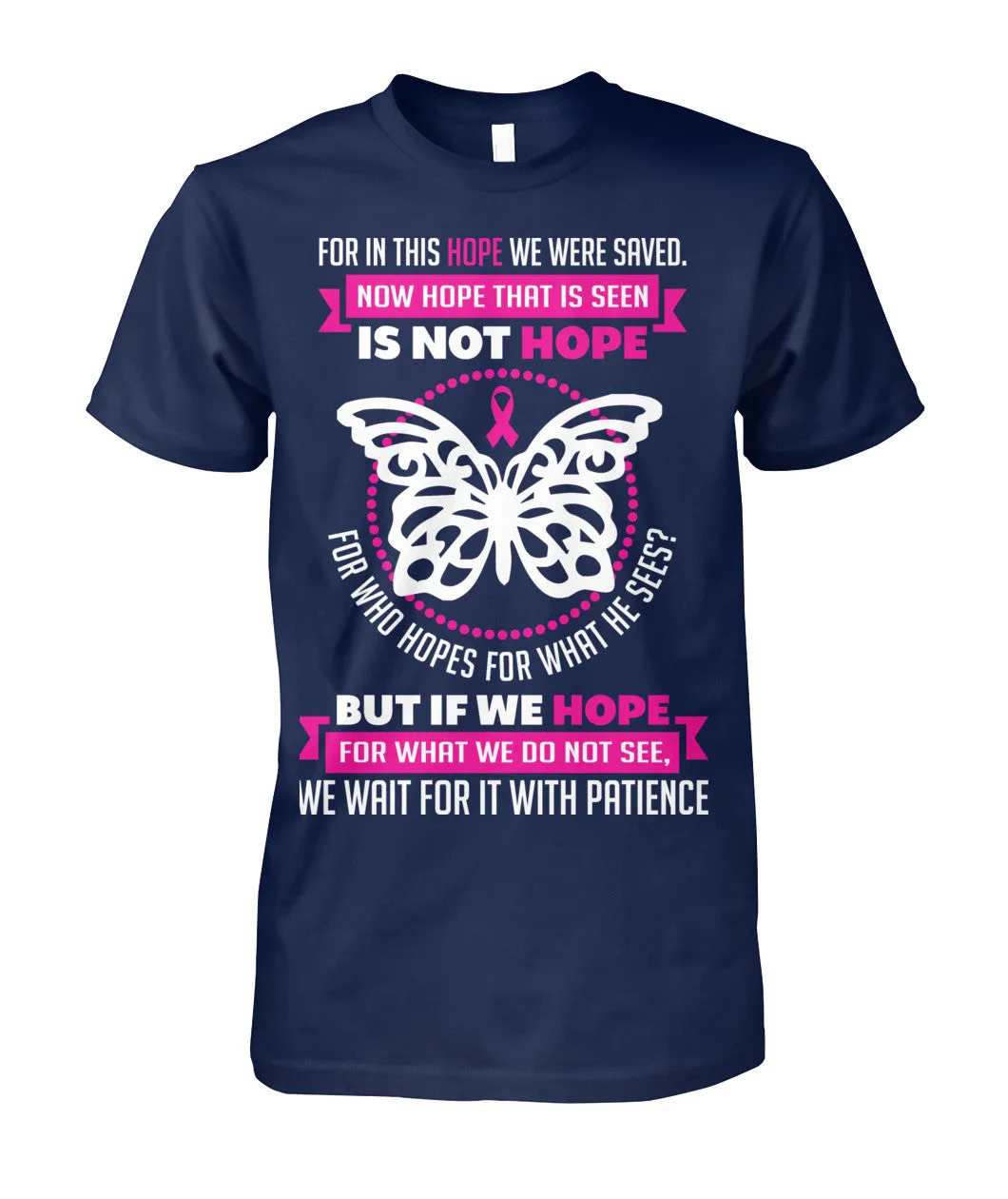 For in this Hope we were Saved Shirts and Long Sleeves