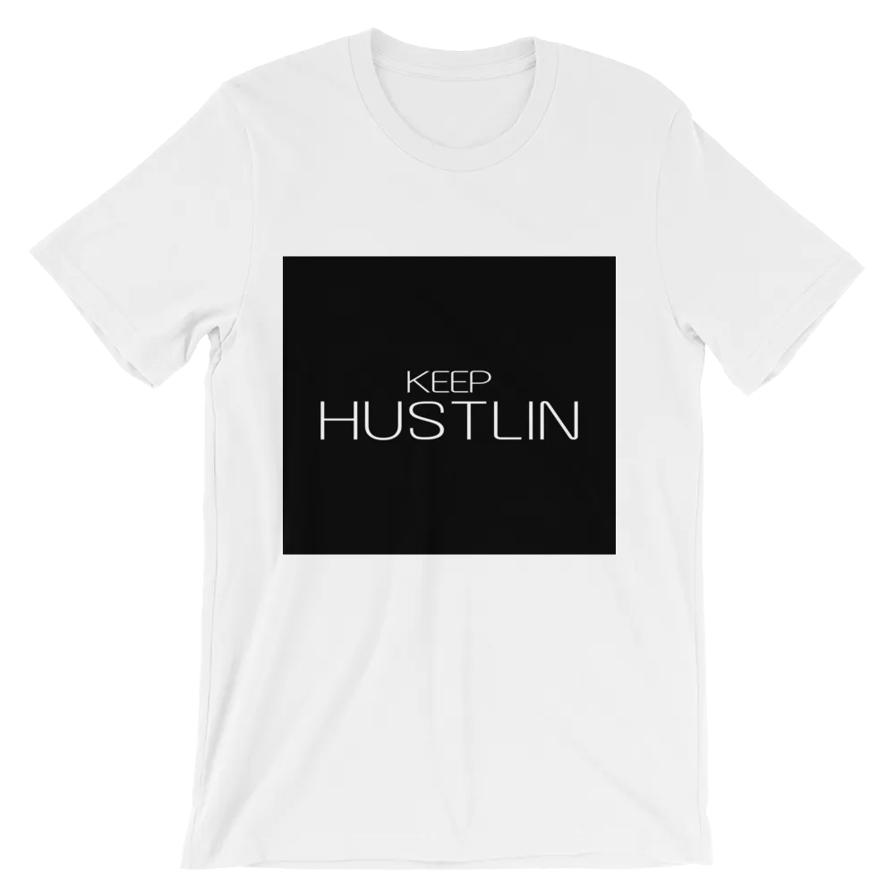 Keep Hustlin Tees
