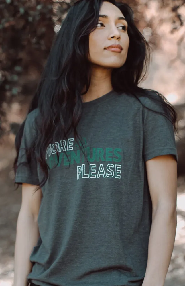 More Adventures Please Tee