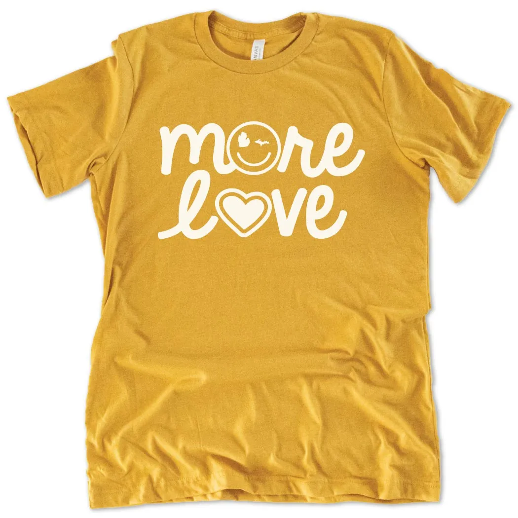 More Love Tee