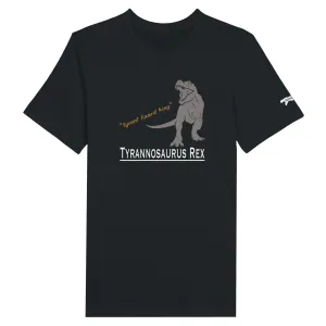 "tyrant lizard king" - Premium Unisex T-Shirt
