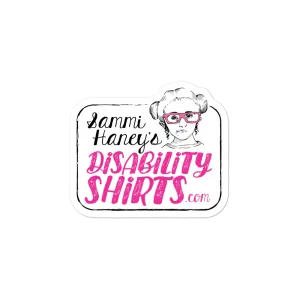 Sammi Haney's DisabilityShirts.com Logo Sticker