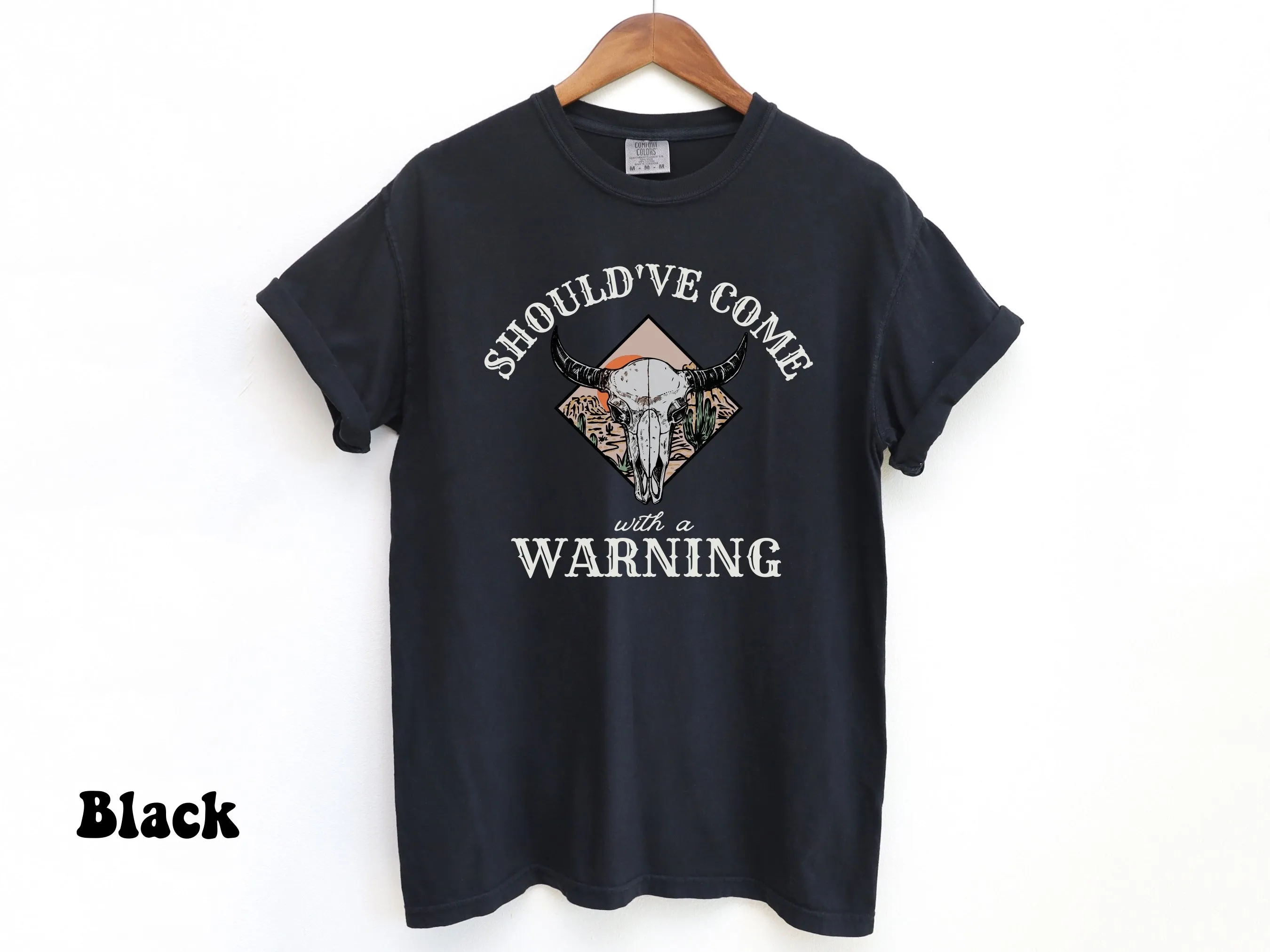Should've Come with a Warning Comfort Colors Shirt, Country Music Shirt, Wallen Sweatshirt, Country Western Sweatshirt