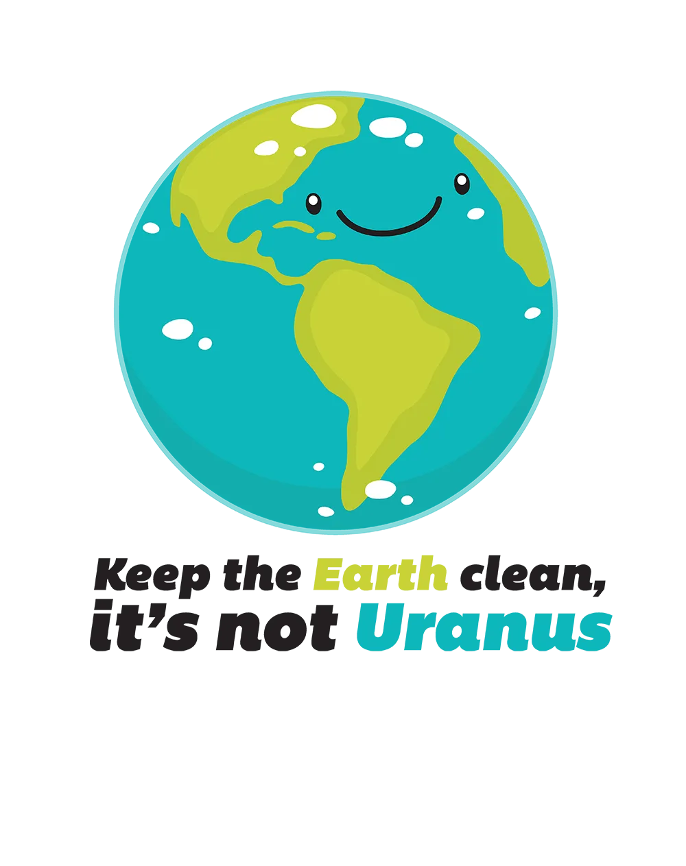 Weird Science Keep The Earth Clean It's Not Uranus Official Men's T-shirt (White)