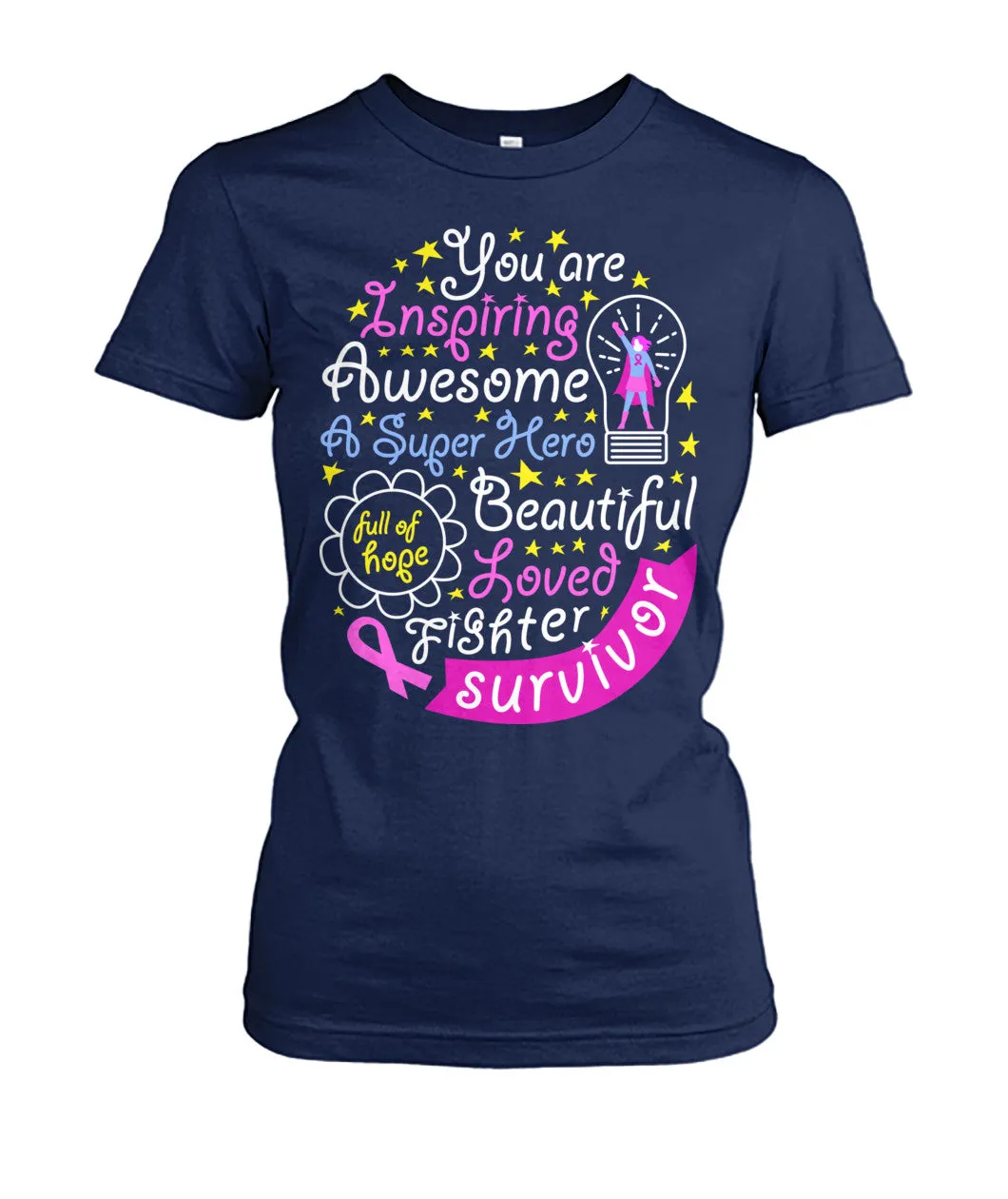 You are Inspiring Survivor Shirts and Long Sleeves