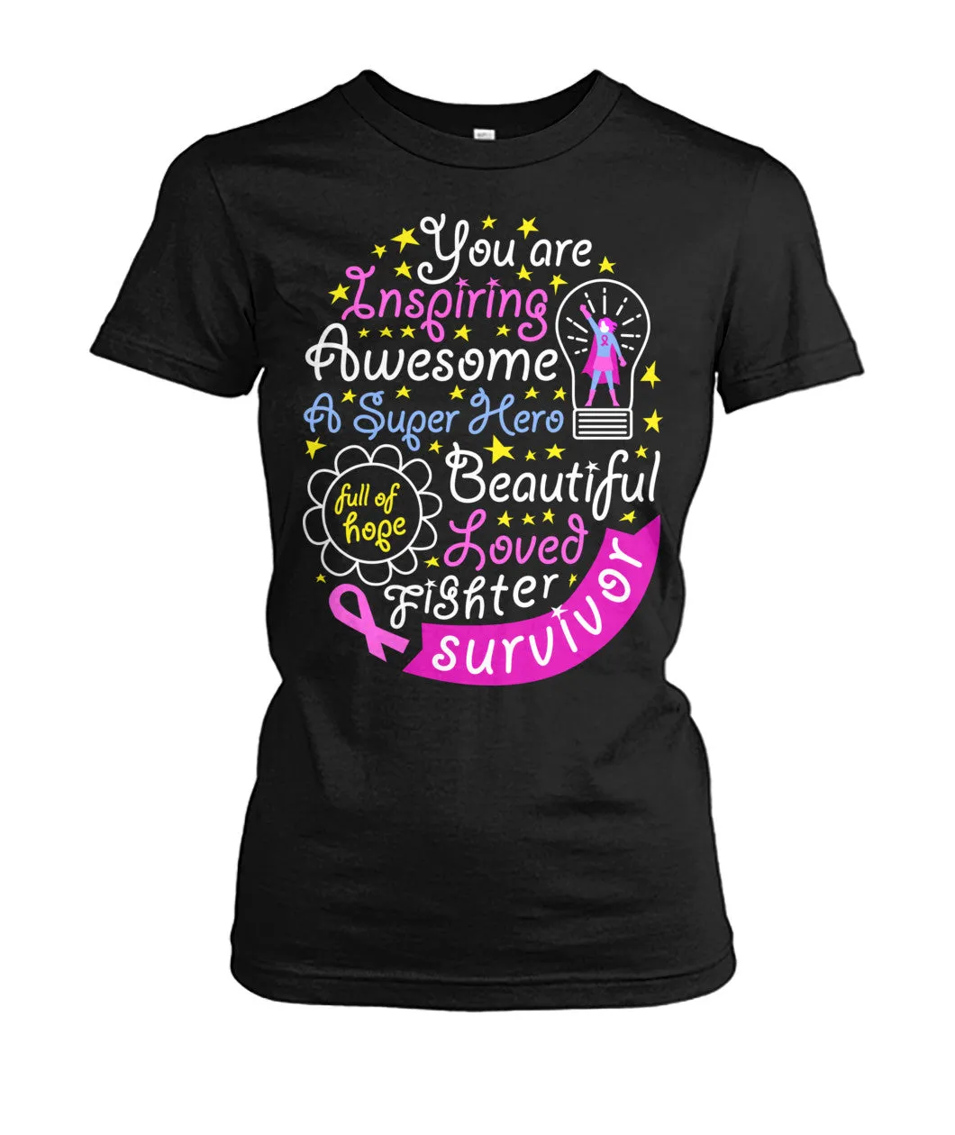 You are Inspiring Survivor Shirts and Long Sleeves