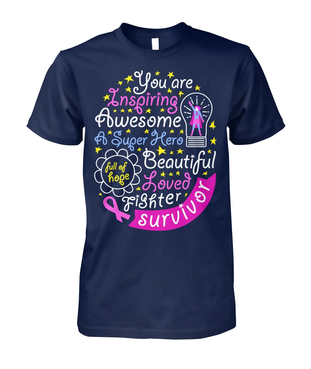 You are Inspiring Survivor Shirts and Long Sleeves