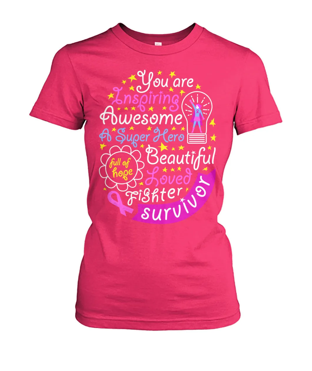 You are Inspiring Survivor Shirts and Long Sleeves